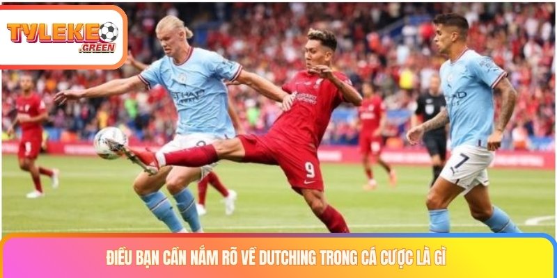 Dutching trong cá cược là gì