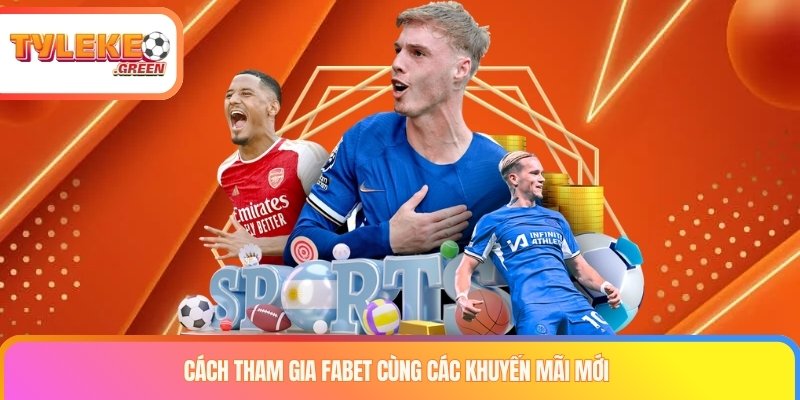FABET Là Gì? Sản Phẩm, Khuyến Mãi & Thông Tin Cần Kiểm Tra Thông tin tài khoản và khuyến mãi FABET