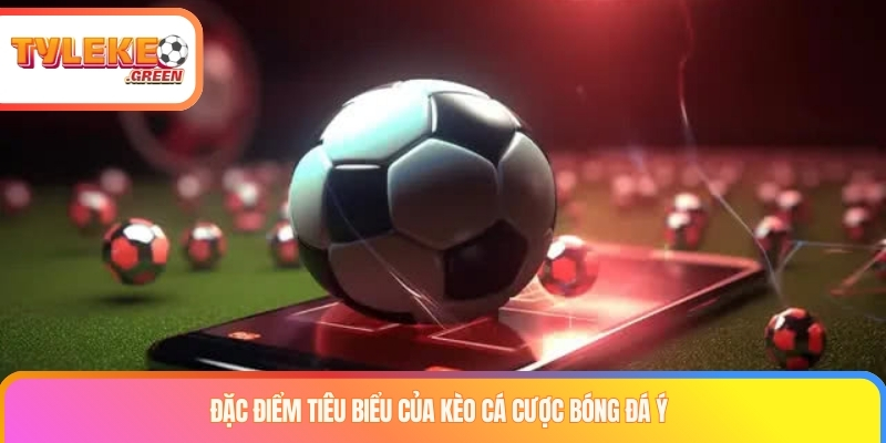 Tổng quan kèo cá cược bóng đá Ý tại Serie A